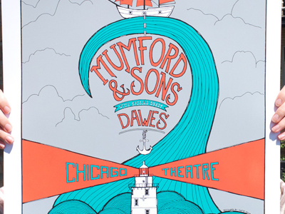Mumford And Sons With Dawes Final Poster anchor chicago theatre concert poster dawes gigposter lighthouse mumford and sons screenprint ship typography waves