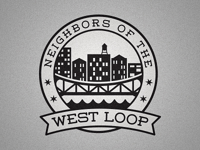 Neighbors Of The West Loop badge bridge buildings chicago identity logo mark stamp typography water waves west loop