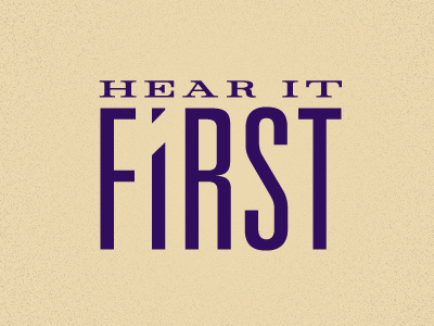 Hear It First first logo negative space type typography
