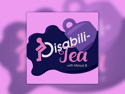 Podcast Art Design - Disabili-Tea branding graphic design illustra illustration logo podcast cover art podcast cover design