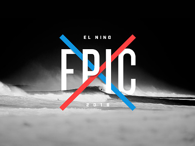 El Nino winter surfing typography