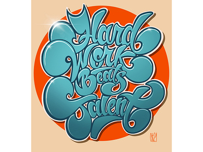 Hard Work Beats Talent hand drawn handlettering illustration lettering lettering artist procreate typography