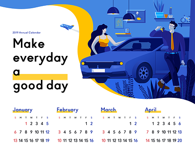 Make everyday a good day! blue blue and yellow calendar calendar 2019 car design figure garage gradient graphic illustration people travel yellow