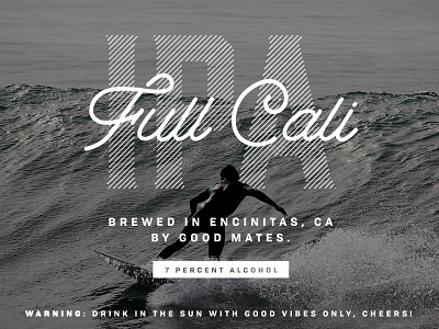 Full Cali IPA Beer beer black brewed california craft encinitas ipa label sandiego surfing white