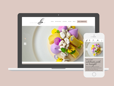 Ella Dining Room & Bar design desktop flat food gill sans gravura mobile responsive restaurant rosewater sacramento ui ux web design website wordpress