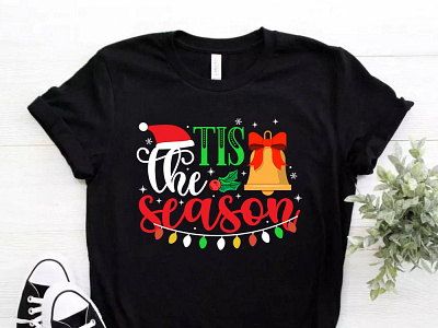 Tis the Season T Shirt Design