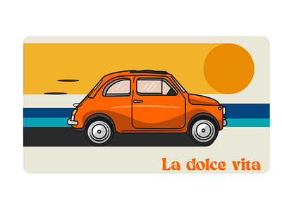 Flat illustration / La dolce vita design fiat flat graphic design illustration vector vintage