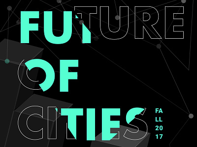 Poster Design for "Future of Cities" talk branding design illustration typography