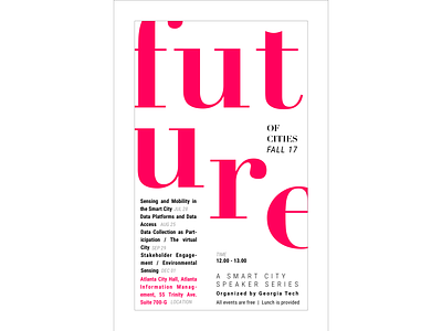 "Future of Cities" speaker series, poster branding design illustration iteration poster poster challenge poster collection type typography