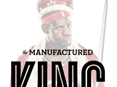 the Manufactured King