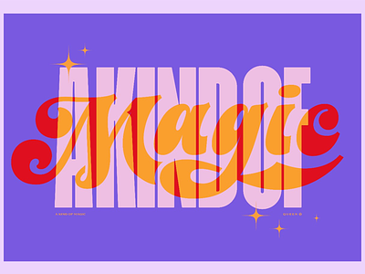 A kind of Magic lettering magic music queen type design typography