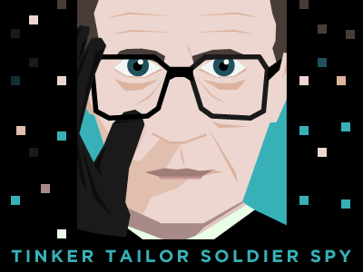 Tinker Tailor Soldier Spy gary mi6 movie oldman poster soldier spies spy tailor tinker vector