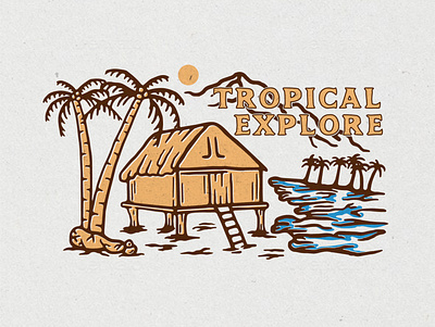 Tropical Explore adventure apparel design apparel logo apparel mockup design design art explore handdraw hawaii illustration vintage design vintage logo