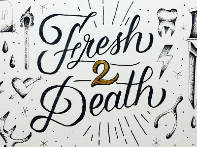 Fresh 2 Death bone dagger deer gold hand lettering heart illustration ink match tattoo tooth