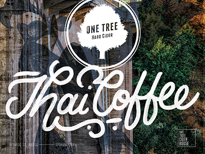 OTHC Summer Series cider coffee hand lettering lettering one tree hard cider spokane thai coffee