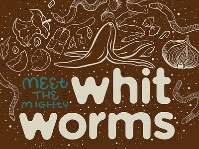 Meet the Mighty Whit-worms