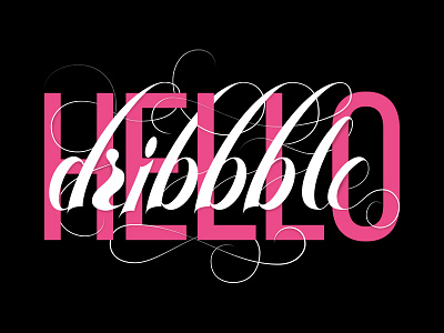 Hello Dribbble! debut first hand lettering illustration lettering script type typography