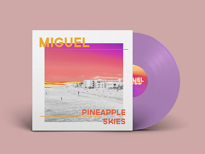 Miguel - Pineapple Skies