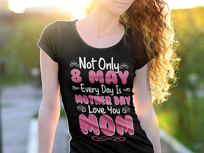 Mother Day design love mom motherday t shirt tee tshirt