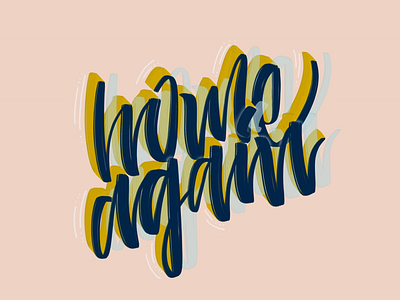 Home Again - hand lettering