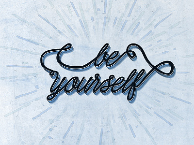 Be Yourself poster black blue grey hand written illustration lettering paint poster splatter text typography yourself