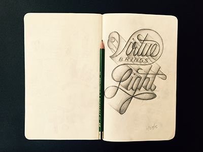 Virtue Brings Light hand lettering lettering sketchbook