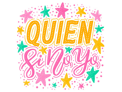 Quien Si No Yo hand drawn lettering motivation motivational phrase slogan spanish text