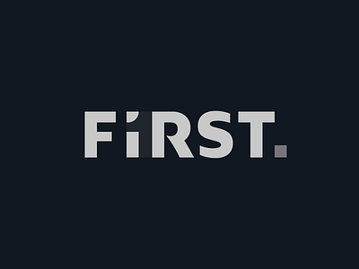 First 1st expressive typography first logo logotype semantic semantic typography typography