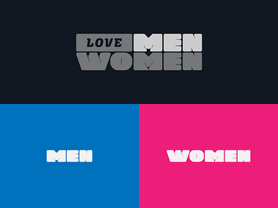 Love - Men - Women fun graphic design hidden meaning icon logo logotype love men negative space relationships semantic sematic typography typography women wordmark words