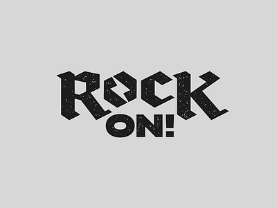 Rock On!