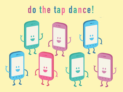 Do The Tap Dance! android dance happy mobile phone tap