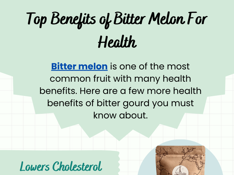 Top Benefits of Bitter Melon For Health by Dhow Nature Foods on Dribbble
