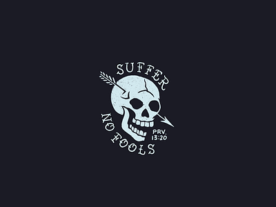 Suffer No Fools - Proverbs 13:20 arrow icon illustration procreate sailor jerry skull tattoo