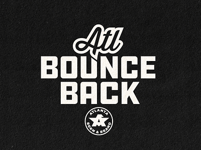 Atlanta Born & Brand Bounce Back Logo atlanta branding design georiga logo podcast type typography vector