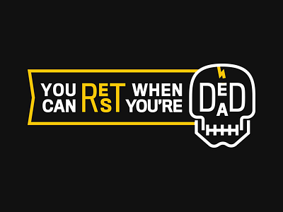 You Can Rest When You're Dead Banner