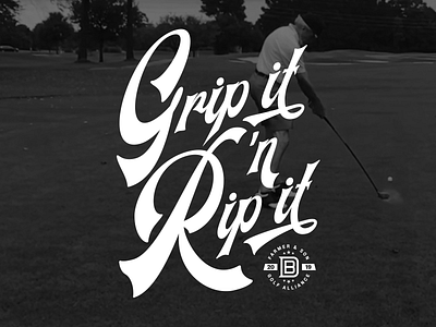 Grip it 'n Rip it Graphic branding custom design golf letter logo screenprinting tshirt type typography vector