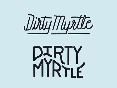 Dirty Myrtle Script Concepts branding custom design handlettering illustration letter lettering logo logo myrtle beach procreate script script lettering south carolina type typography