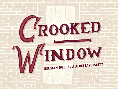 Crooked Window Label beer graphic design hand lettering illustration lettering procreate typography vintage
