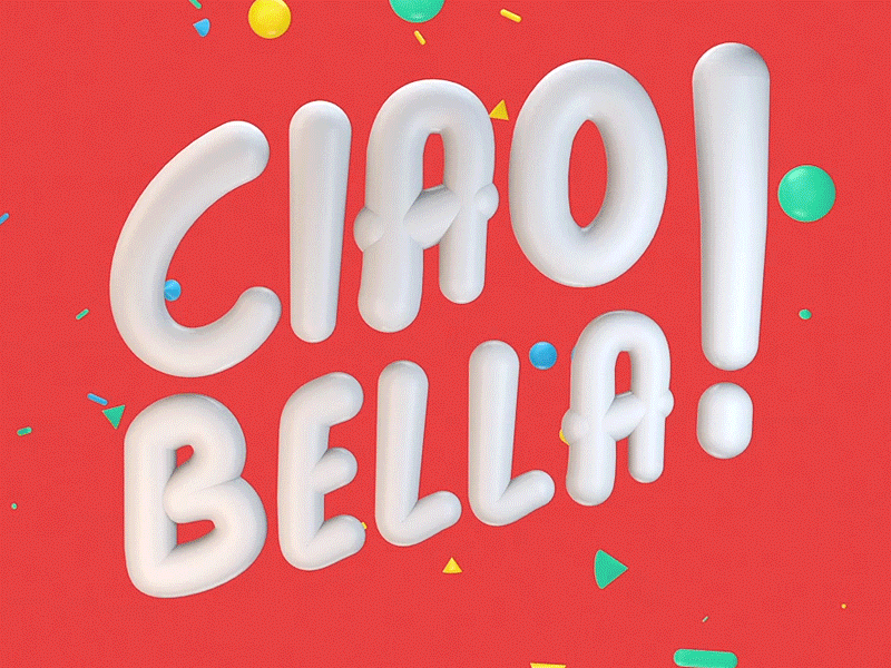 Ciao Bella ! by Luca Petolillo on Dribbble