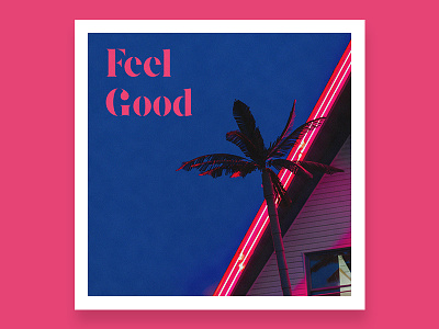 Feel Good - Playlist cover