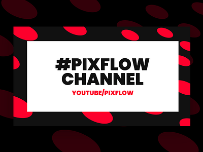 YouTube Channel banner branding channel channels hashtag header icon infinity tool intro modern design pixflow social title typography website banner youtube youtube banner youtube channel youtube logo youtuber