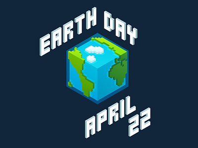 Earth Day 3d cube day earth globe illustration isometric pixel pixelated poster space