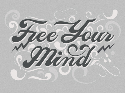 Free Your Mind calligraphy free your mind typography