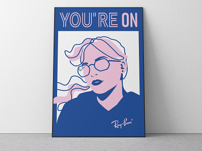 ‘You’re On’ - Ray Ban design illustration ui vector