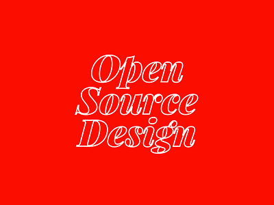 Open Source Design heavy outlines serif typography