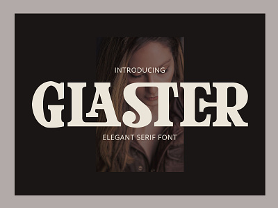 GLASTER-ELEGANT SERIF FONT creative