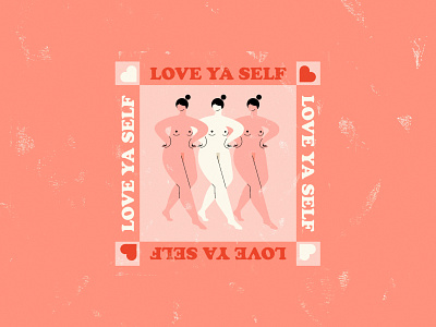 Love Ya Self design inspiration graphic design inspiration graphics illustration inspiration illustrator inspiration love yourself love yourself illustration self love self love illustration