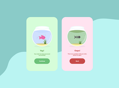 Daily UI Challenge #011 011 app dailyui dailyui011 dailyuichallenge design fish fishtank flashmessage illustration successerrormessage ui ux design