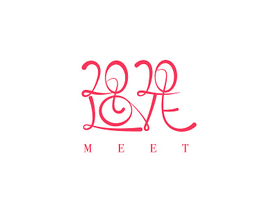 2020 遇见 love design illustration typography