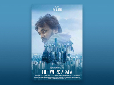 Liftworkagala shortfilm poster cityscape film poster graphicdesign movie photography poster design short film